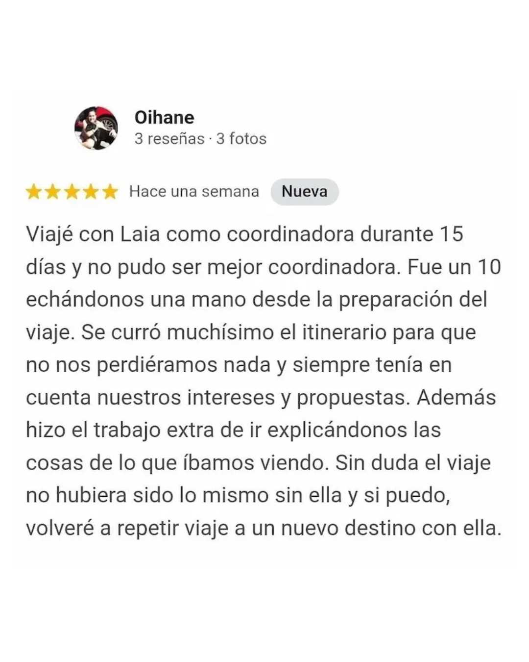 Reseña de Oihane destacando la preparación del viaje, el itinerario y el acompañamiento de Laia como coordinadora.